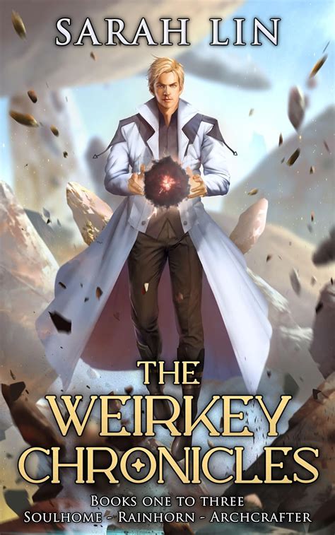 the weirkey chronicles|Sarah Lin's Books: The Weirkey Chronicles .